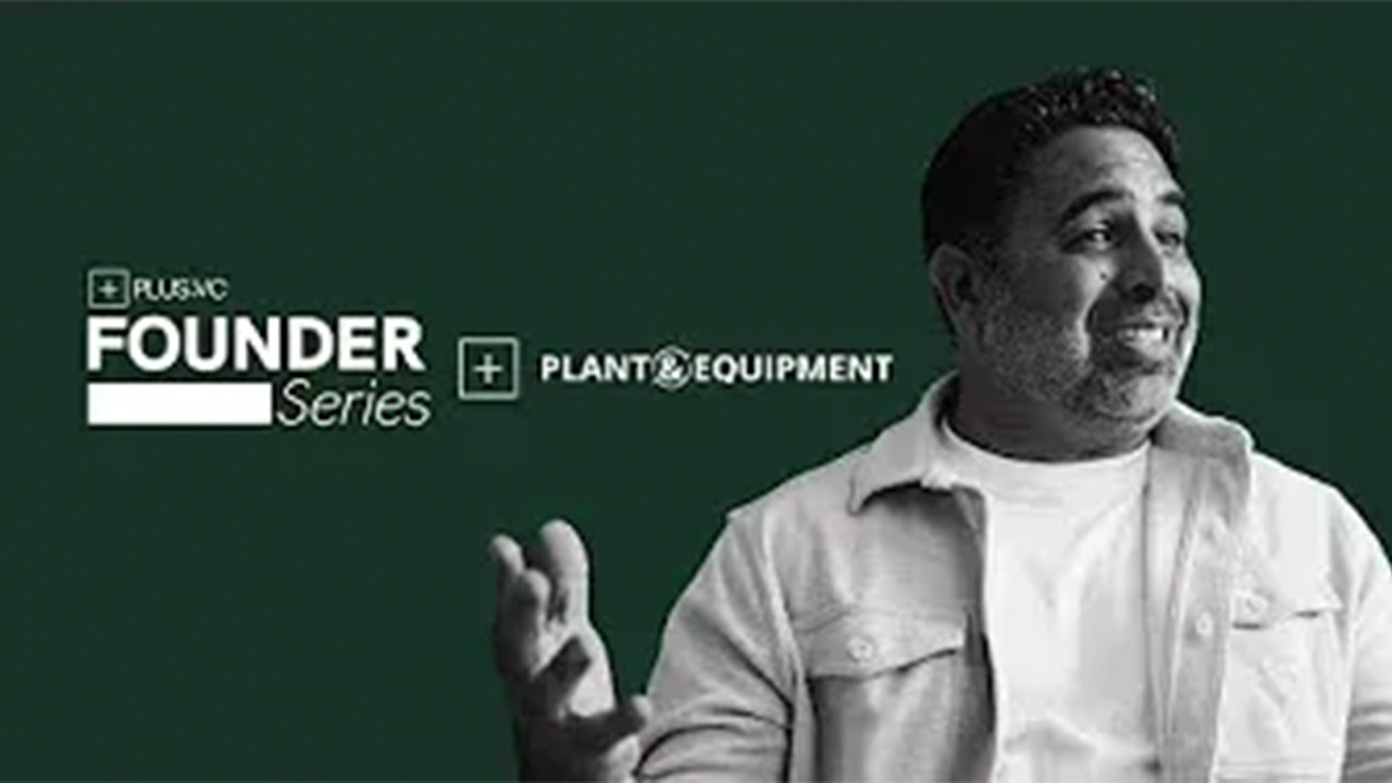 Founder Series | PlantEQUIPMENT