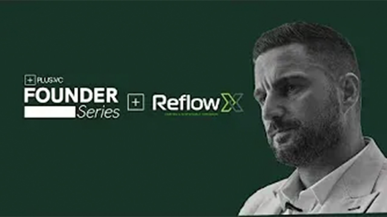 Founder Series | ReflowX