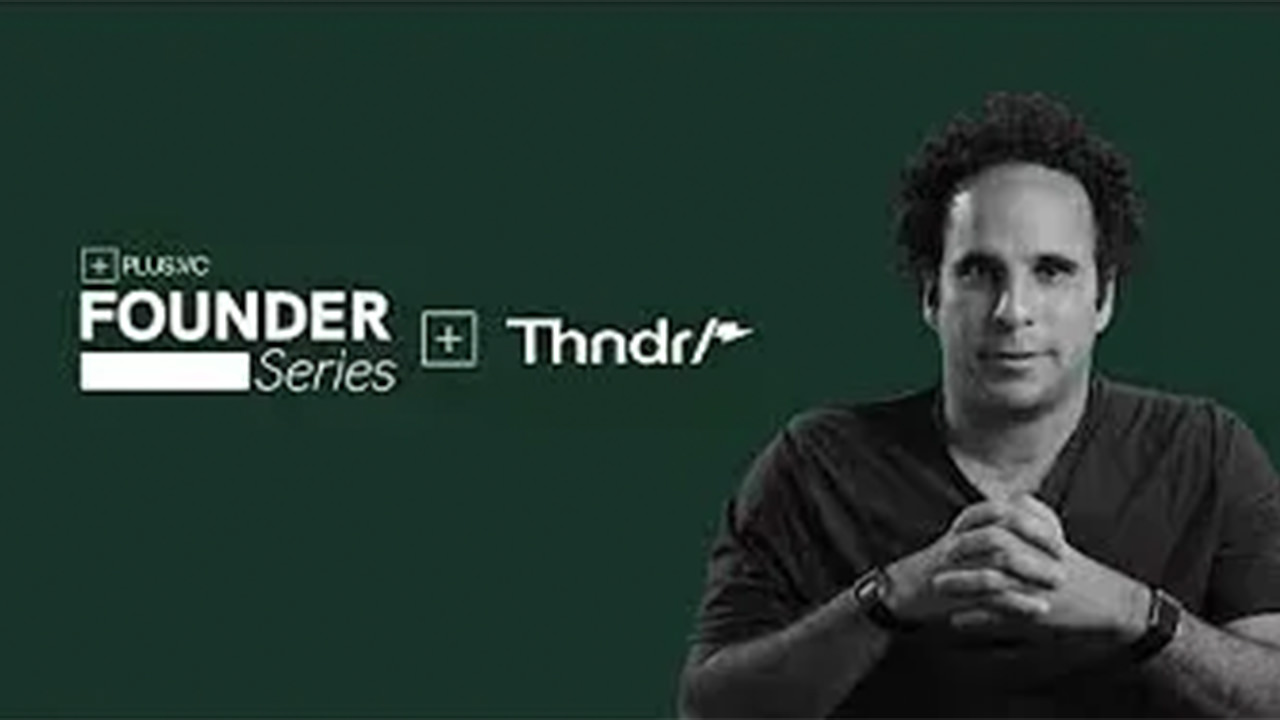 Founder Series | Thndr